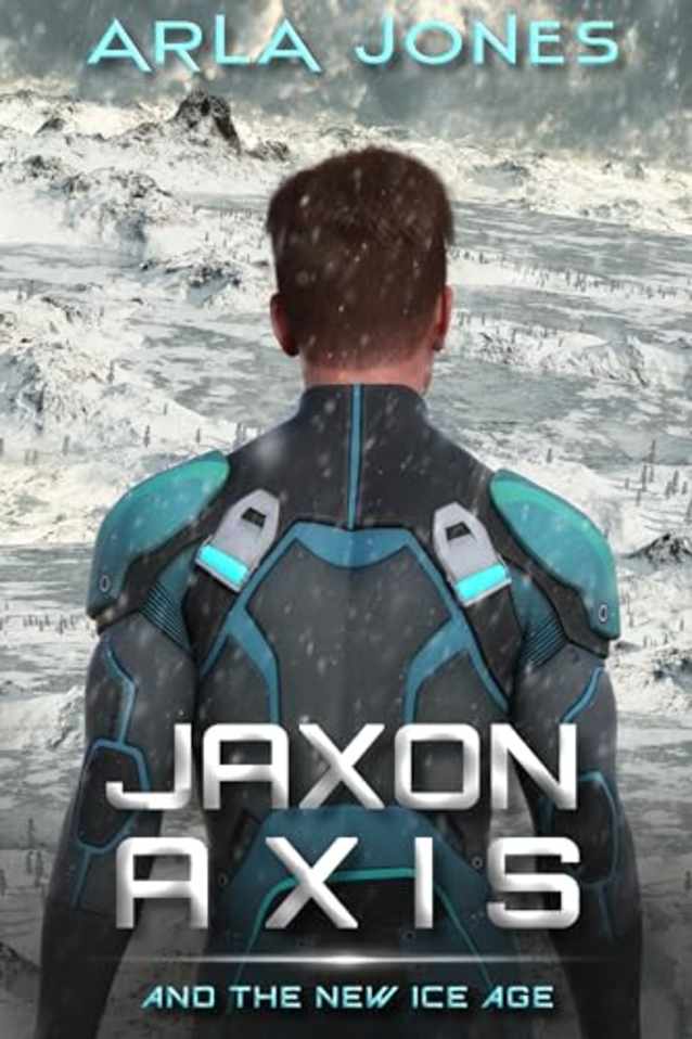 Jaxon Axis And The Ice Age
