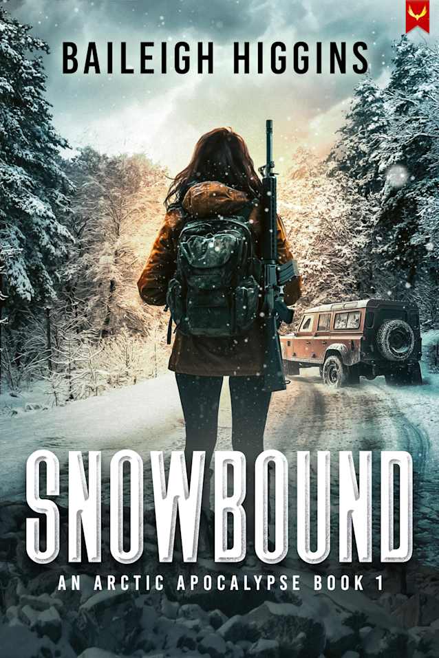 Snowbound: An Arctic Post-Apocalyptic Survival Thriller (Arctic Apocalypse Book 1)