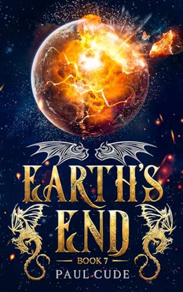 Earth’s End (The White Dragon Saga Book 7)