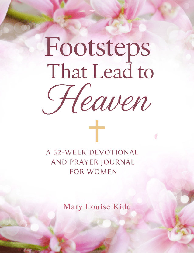 FOOTSTEPS THAT LEAD TO HEAVEN