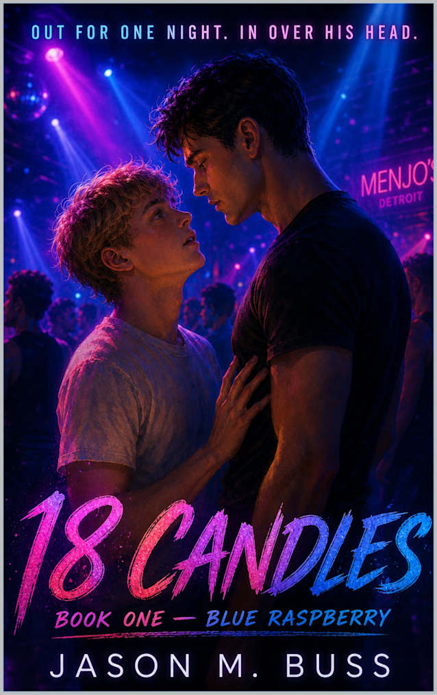 18 Candles: Book One: Blue Raspberry