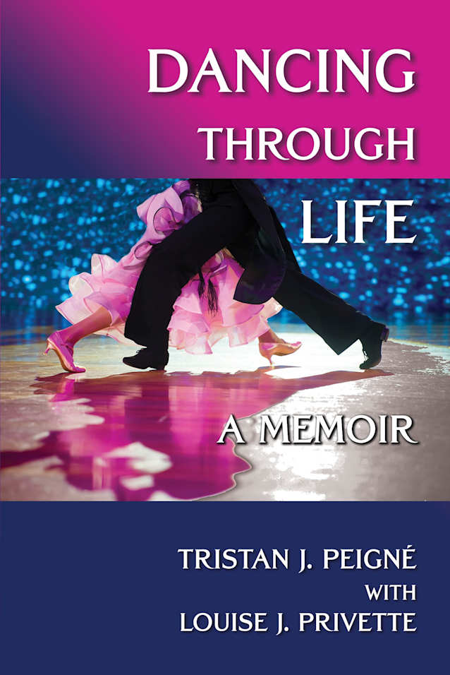 Dancing Through Life: A Memoir