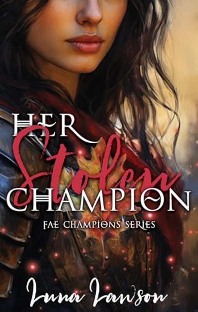 Her Stolen Champion: A Sapphic Fantasy Romance (Fae Champions Book 2)