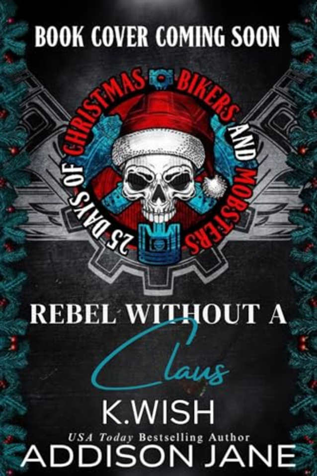 Rebel Without a Claus