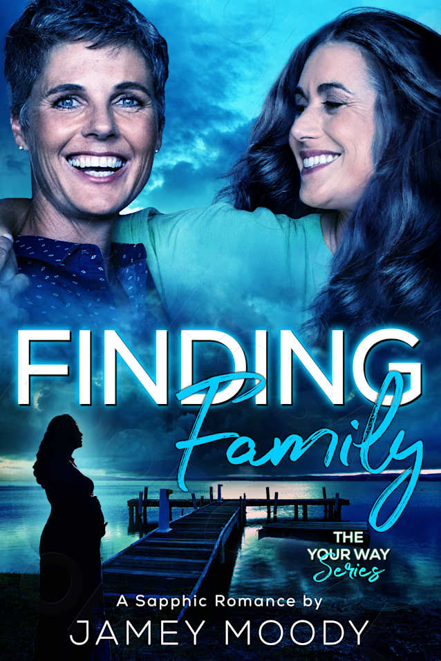 Finding Family (Your Way Series Book 2)
