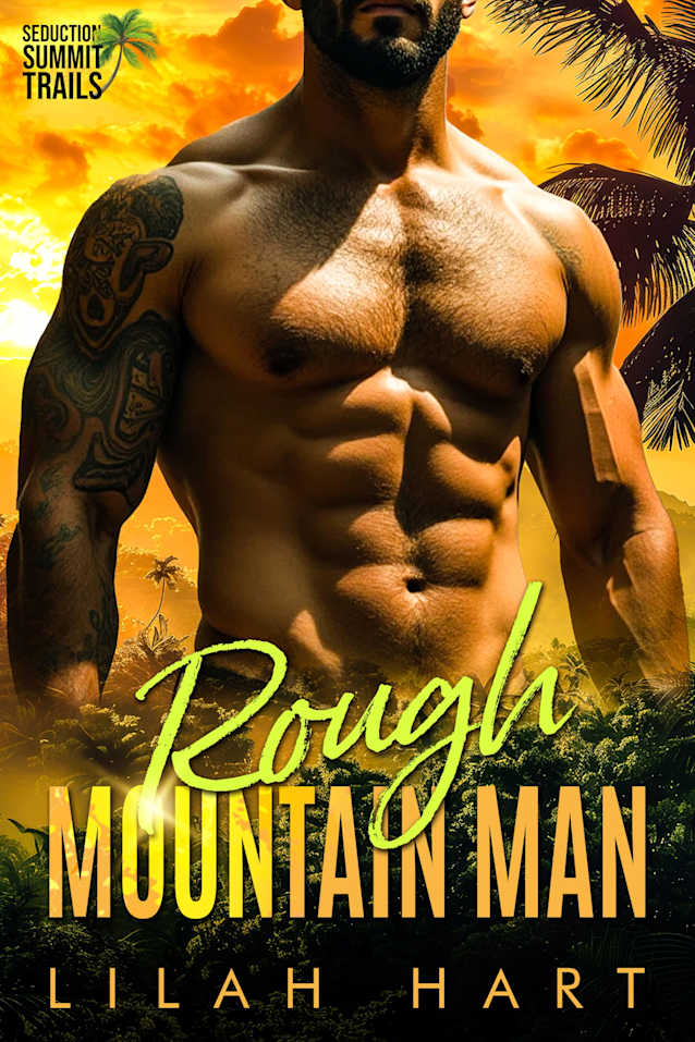 Rough Mountain Man (Seduction Summit Trails Book 4)