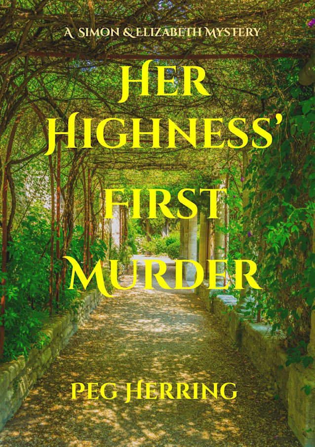 Her Highness’ First Murder (Simon & Elizabeth Mysteries 1)