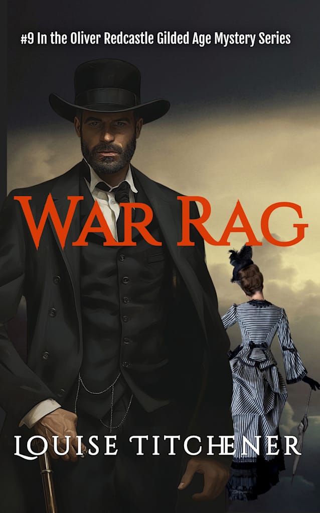 War Rag: An Oliver Redcastle Gilded Age Mystery (Redcastle Mysteries Book 9)