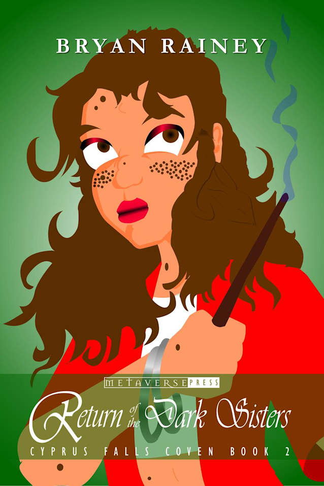 Return of the Dark Sisters (Cyprus Falls Coven, #2)