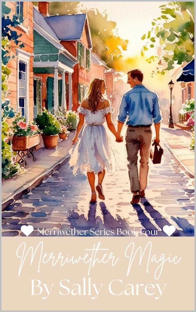 Merriwether Magic: The Merriwether Series Book 4