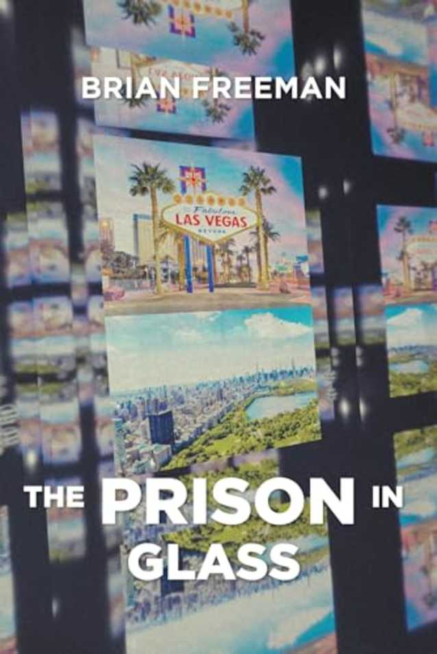 The PRISON in Glass