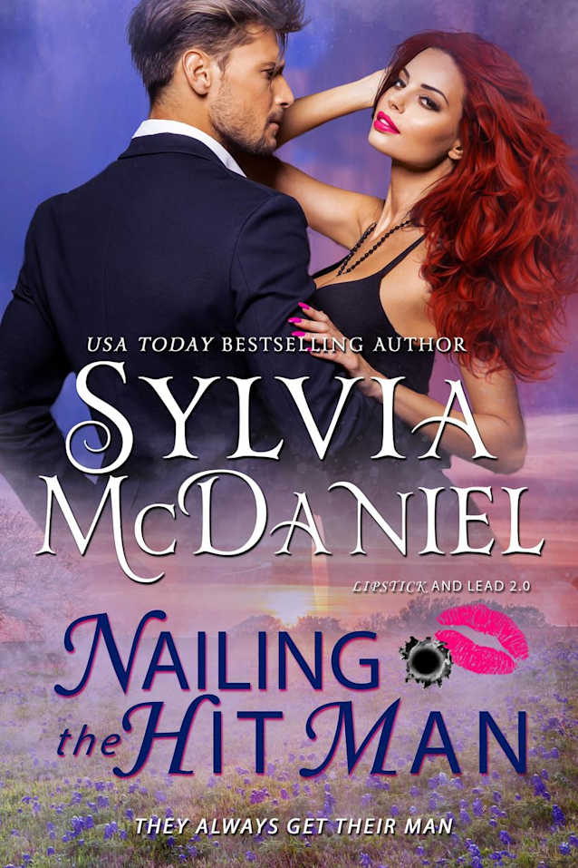 Nailing the Hit Man (Lipstick and Lead 2.0, #1)