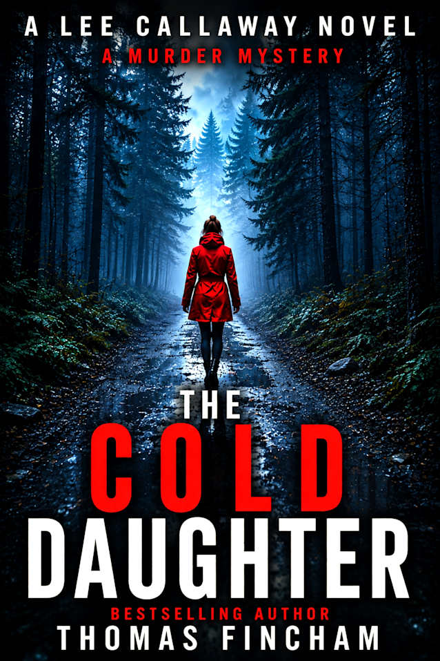 The Cold Daughter: A Murder Mystery (Lee Callaway Book 1)