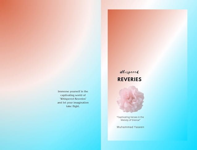 Whispered Reveries : “Captivating Verses in the Melody of Silence”