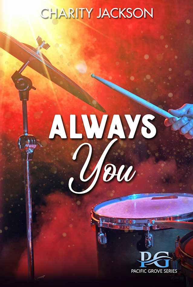 Always You (Pacific Grove Series Book 4)