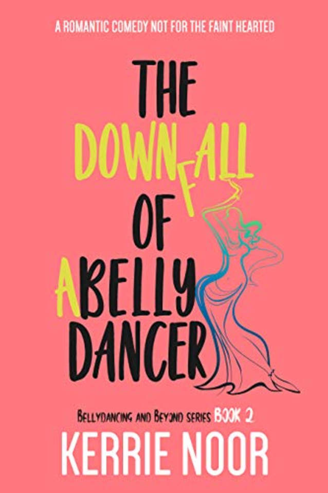 The Downfall of a Bellydancer - Book 2