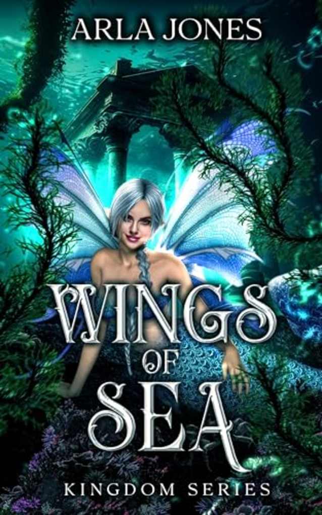 Wings of Sea (Kingdom, #1)
