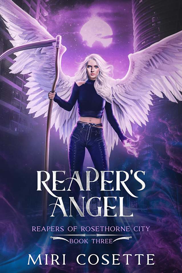 Reaper’s Angel: Reapers of Rosethorne City Book 3