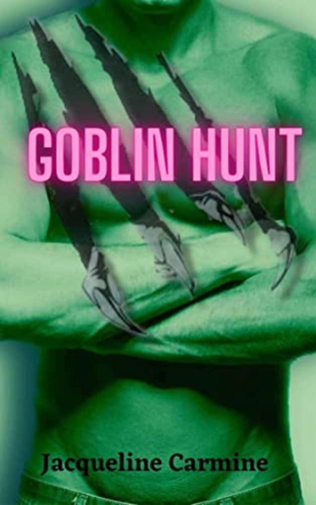 Goblin Hunt (Monster Merge Romance Book 1)