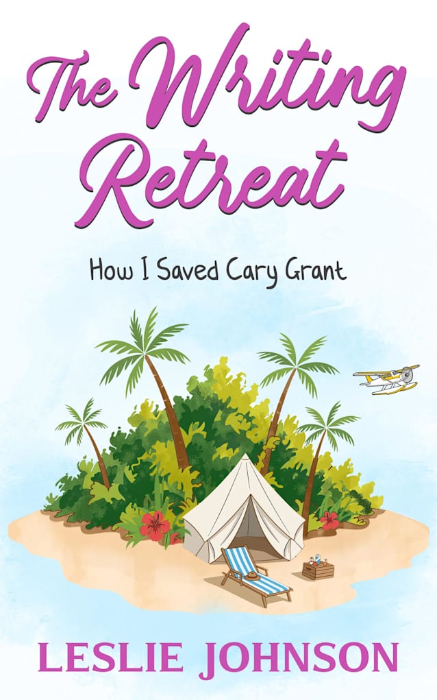 The Writing Retreat: Saving Cary Grant
