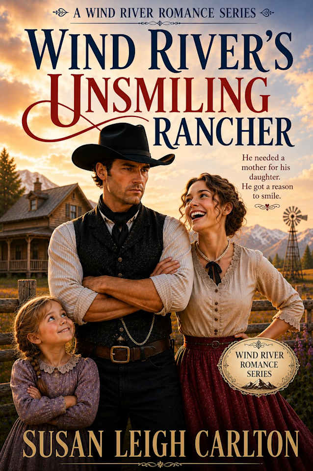 Wind River’s Unsmiling Rancher: A Wind River Romantic Comedy (Wind River Romances)