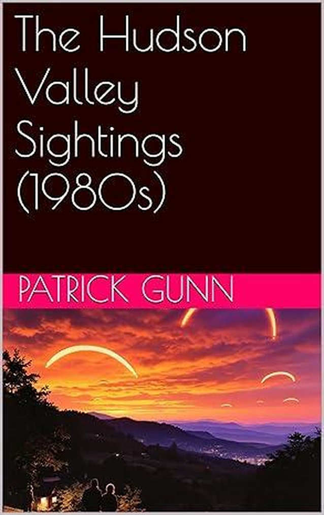 The Hudson Valley Sightings (1980s)
