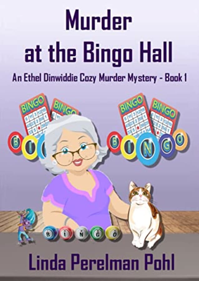 Murder at the Bingo Hall: An Ethel Dinwiddie Cozy Mystery - Book 1