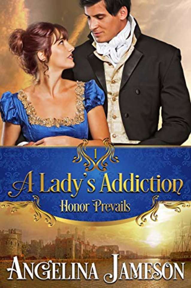 A Lady’s Addiction (Honor Prevails Book 1)