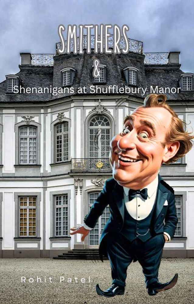 Smithers & Shananingans at Shufflebury Manor