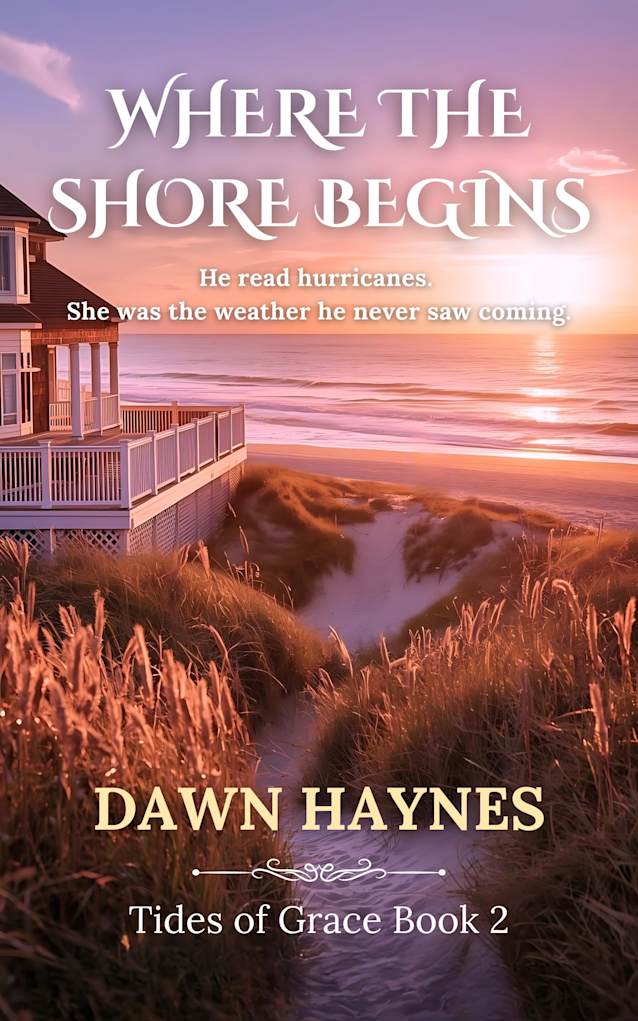 Where the Shore Begins: A Small Town Christian Beach Romance (Tides oF Grace Book 2)