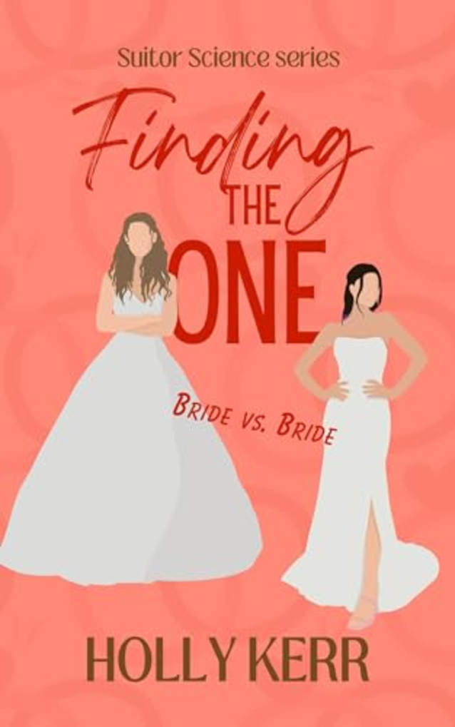 Finding the One: A Suitor Science Sweet Rom-Com Holiday Special