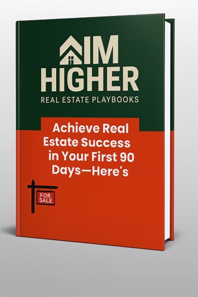 Achieve Real Estate Success in Your First 90 Days—Here's How