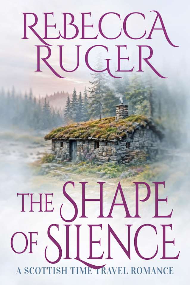 The Shape of Silence: Far From Home: A Scottish Time-Travel Romance, Book 13