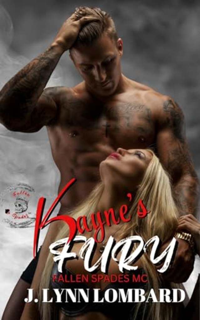 Kayne’s Fury: Fallen Spades MC (Was Savage Saints MC)