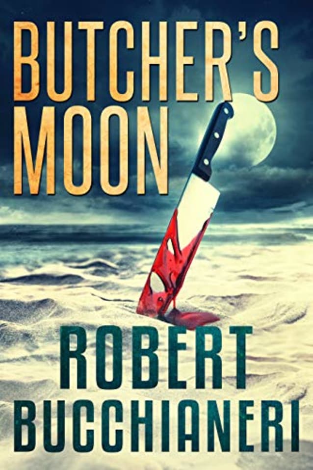 Butcher’s Moon: A Mystery Crime Thriller
