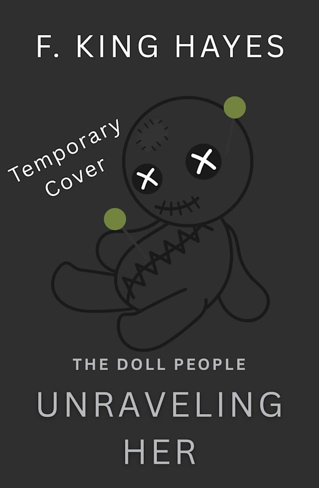 Unraveling Her (The Doll People Book 2)