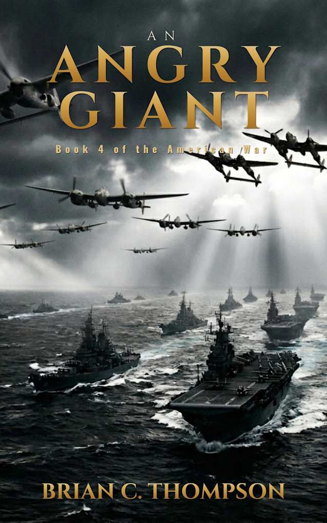 An Angry Giant: Book 4 of The American War