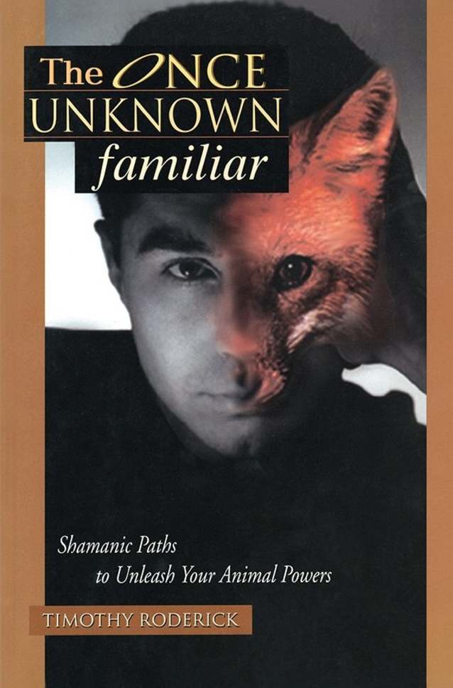 The Once Unknown Familiar
