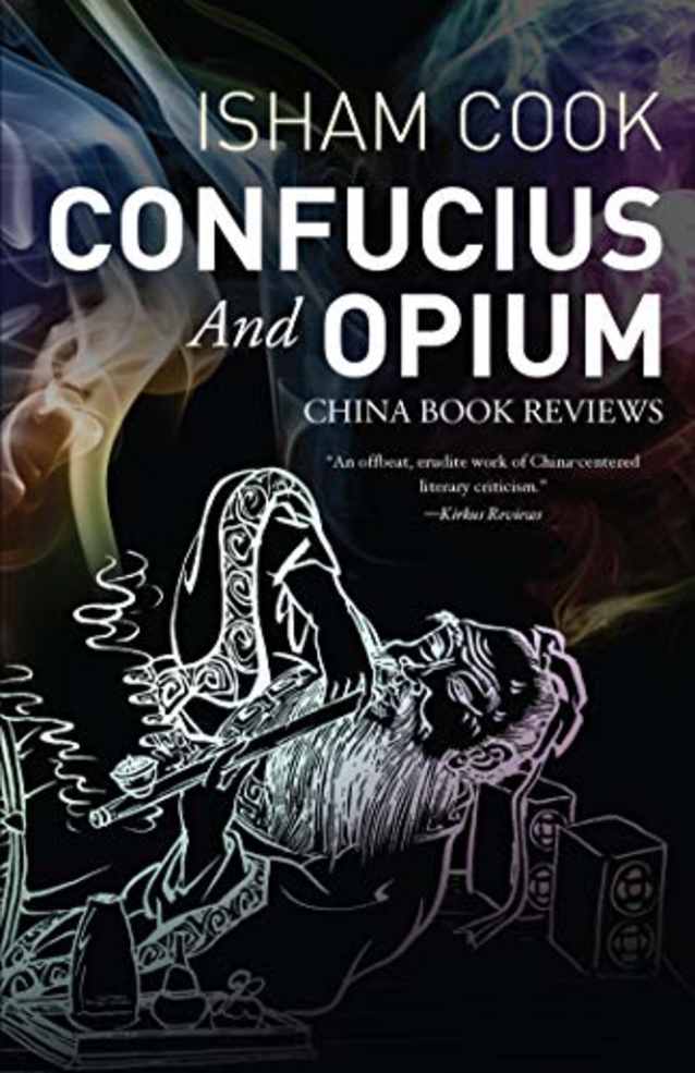 Confucius and Opium: China Book Reviews
