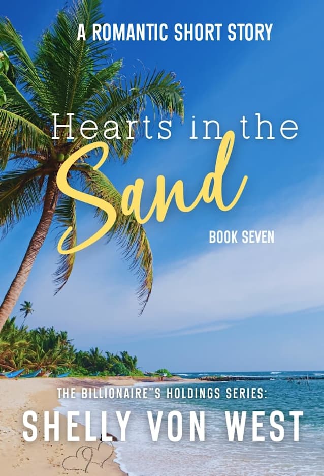 The Billionaire’s Holdings: Hearts in the Sand
