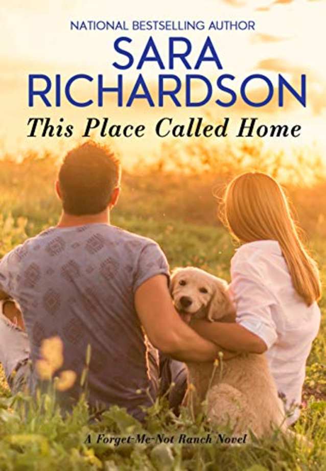 This Place Called Home (Forget-Me-Not Ranch)