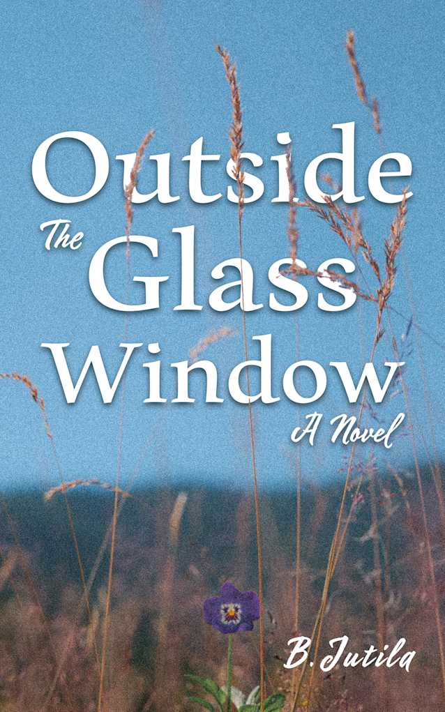 Outside The Glass Window (Pansies Book 2)