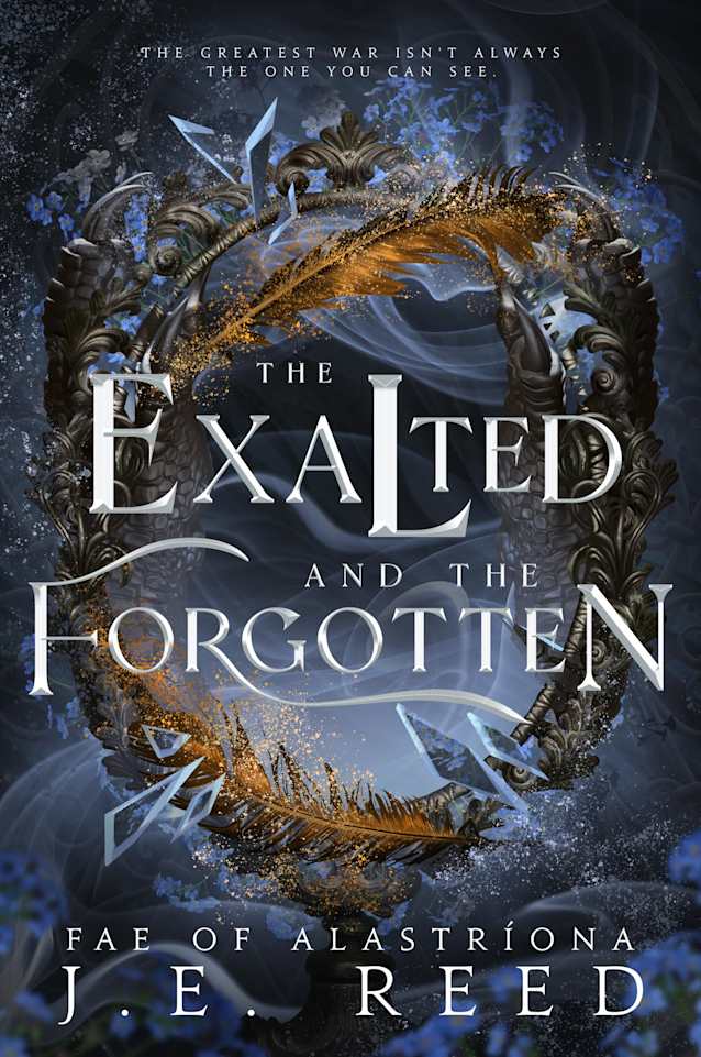 The Exalted and the Forgotten (Fae of Alastríona Book 5)