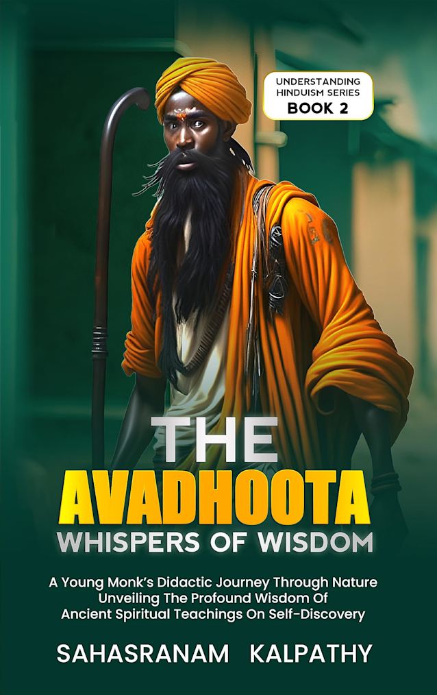 The Avadhoota - Whispers of Wisdom: 