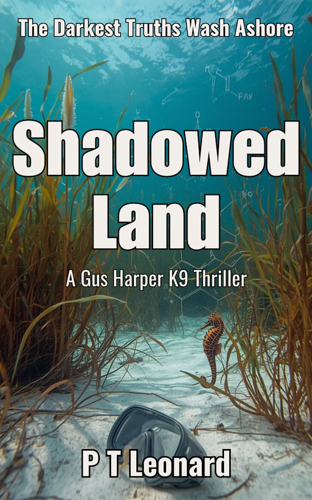 Shadowed Land: An Action Thriller (The Gus Harper K9 Thrillers Book 3)