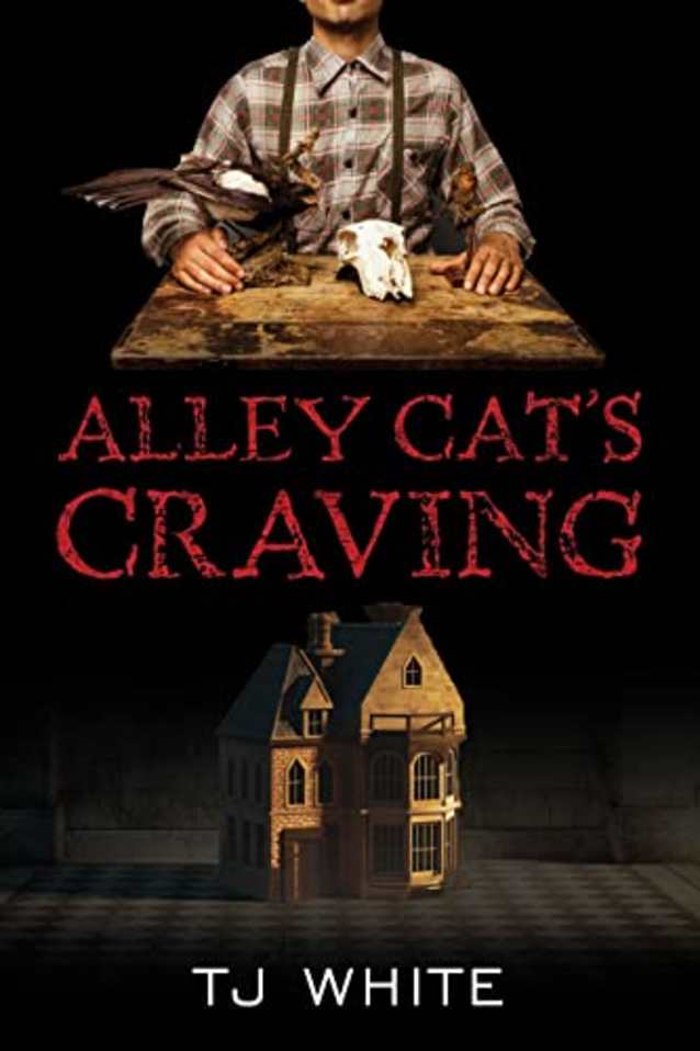 Alley Cat’s Craving