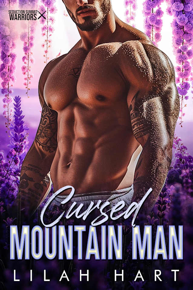 Cursed Mountain Man (Seduction Summit Warriors Book 6)