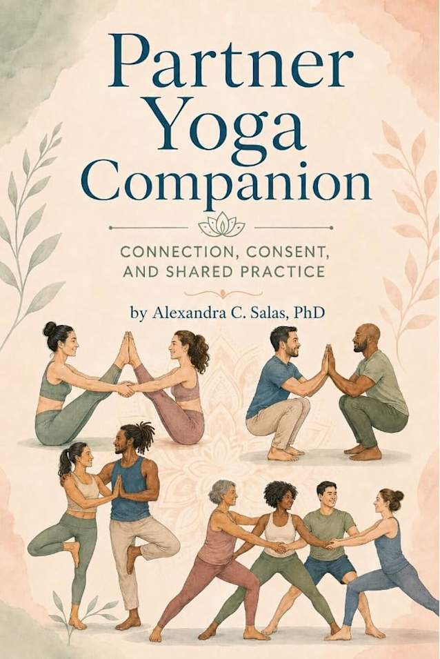 Partner Yoga Companion: Connection, Consent, and Shared Practice (Bestemming Yoga Companion Series Book 2)