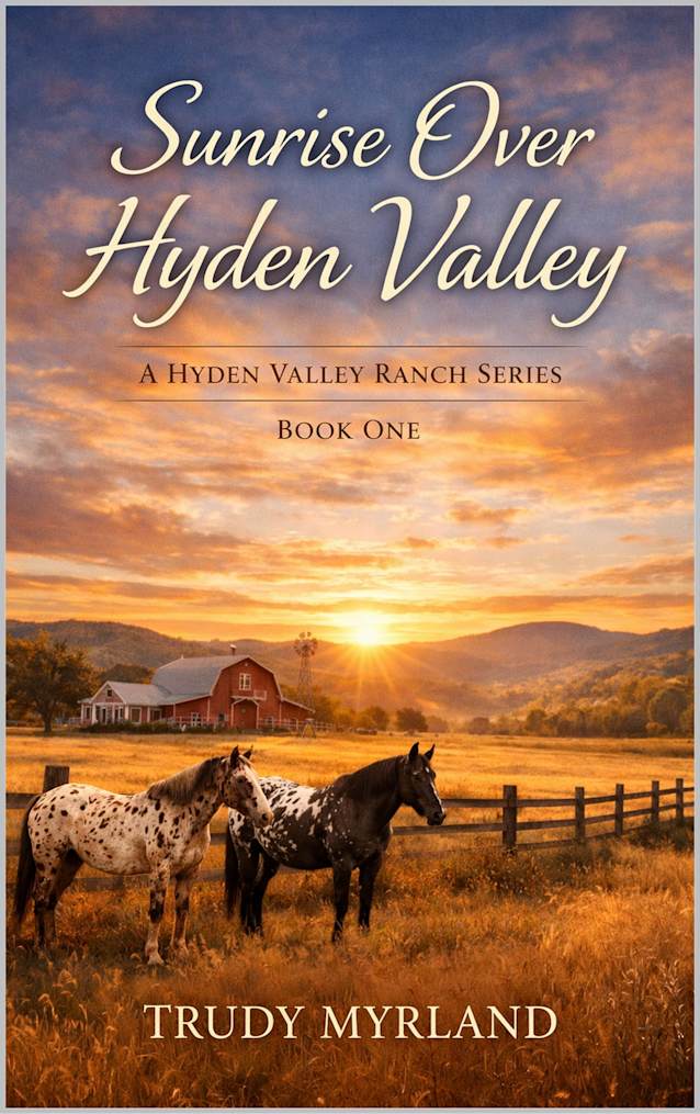 Sunrise Over Hyden Valley: BOOK ONE (Hyden Valley Ranch 1)