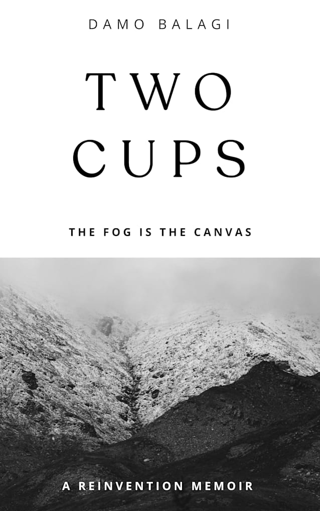 Two Cups: The Fog Is The Canvas.